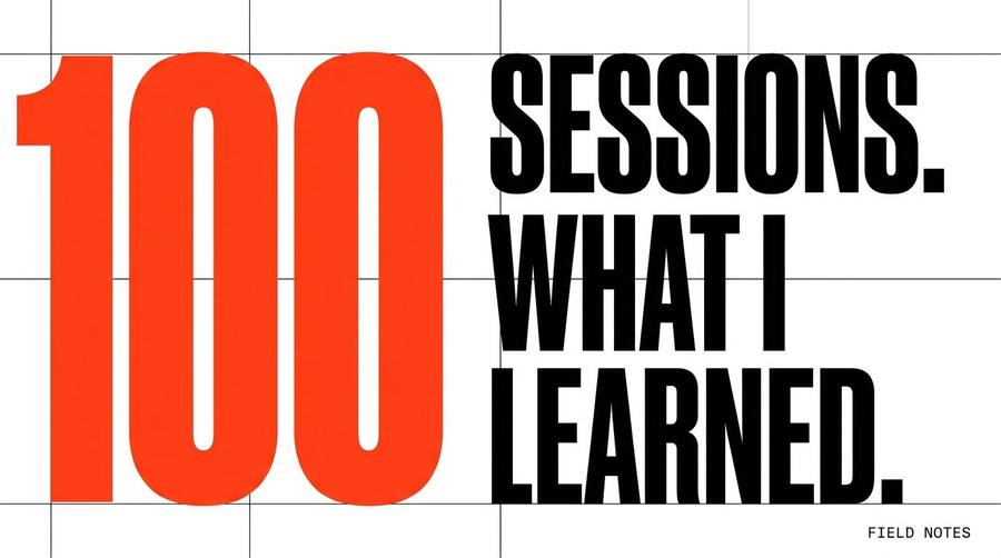 LinkedIn post: 100 sessions. What I learned.